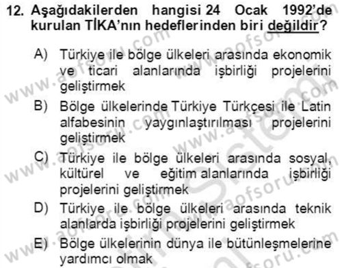 Orta Asya ve Kafkaslarda Siyaset Dersi 2021 - 2022 Yılı (Final) Dönem Sonu Sınav Soruları 12. Soru
