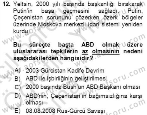 Orta Asya ve Kafkaslarda Siyaset Dersi 2021 - 2022 Yılı Yaz Okulu Sınavı 12. Soru