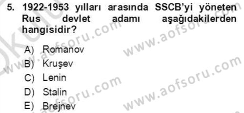 Orta Asya ve Kafkaslarda Siyaset Dersi 2021 - 2022 Yılı Yaz Okulu Sınavı 5. Soru