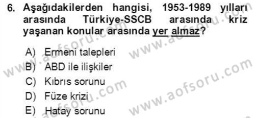 Orta Asya ve Kafkaslarda Siyaset Dersi 2021 - 2022 Yılı Yaz Okulu Sınavı 6. Soru