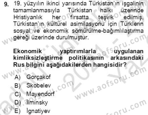 Orta Asya ve Kafkaslarda Siyaset Dersi 2021 - 2022 Yılı Yaz Okulu Sınavı 9. Soru