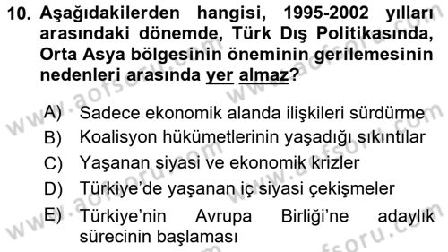 Orta Asya ve Kafkaslarda Siyaset Dersi 2022 - 2023 Yılı (Final) Dönem Sonu Sınav Soruları 10. Soru