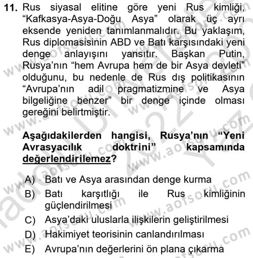 Orta Asya ve Kafkaslarda Siyaset Dersi 2022 - 2023 Yılı Yaz Okulu Sınav Soruları 11. Soru