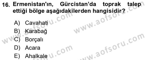 Orta Asya ve Kafkaslarda Siyaset Dersi 2022 - 2023 Yılı Yaz Okulu Sınav Soruları 16. Soru
