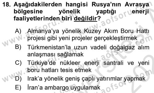 Orta Asya ve Kafkaslarda Siyaset Dersi 2023 - 2024 Yılı (Final) Dönem Sonu Sınav Soruları 18. Soru