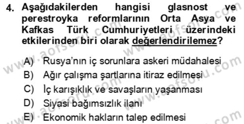 Orta Asya ve Kafkaslarda Siyaset Dersi 2023 - 2024 Yılı Yaz Okulu Sınav Soruları 4. Soru