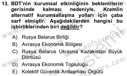 Orta Asya ve Kafkaslarda Siyaset Dersi 2024 - 2025 Yılı (Vize) Ara Sınav Soruları 13. Soru