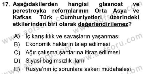 Orta Asya ve Kafkaslarda Siyaset Dersi 2024 - 2025 Yılı (Vize) Ara Sınav Soruları 17. Soru