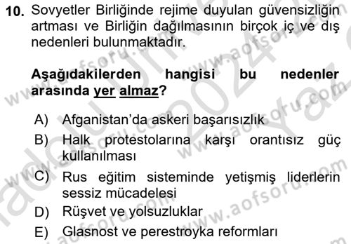 Orta Asya ve Kafkaslarda Siyaset Dersi 2024 - 2025 Yılı Yaz Okulu Sınav Soruları 10. Soru