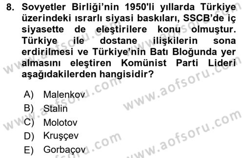 Orta Asya ve Kafkaslarda Siyaset Dersi 2024 - 2025 Yılı Yaz Okulu Sınav Soruları 8. Soru