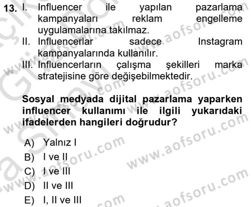 Sosyal Medyaya Giriş Dersi 2019 - 2020 Yılı (Vize) Ara Sınav Soruları 13. Soru