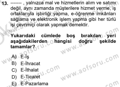 Sosyal Medyaya Giriş Dersi 2020 - 2021 Yılı Yaz Okulu Sınav Soruları 13. Soru