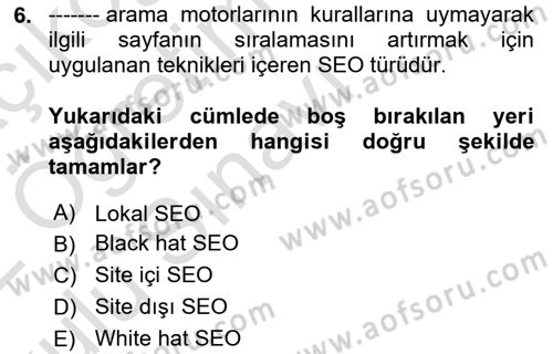 Sosyal Medyaya Giriş Dersi 2021 - 2022 Yılı Yaz Okulu Sınav Soruları 6. Soru
