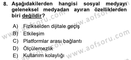 Sosyal Medyaya Giriş Dersi 2021 - 2022 Yılı Yaz Okulu Sınav Soruları 8. Soru
