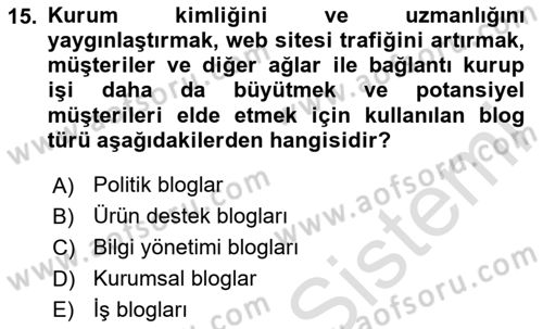 Sosyal Medya Platformları Dersi 2023 - 2024 Yılı (Vize) Ara Sınav Soruları 15. Soru