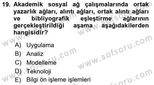 Sosyal Medya Platformları Dersi 2023 - 2024 Yılı (Vize) Ara Sınav Soruları 19. Soru