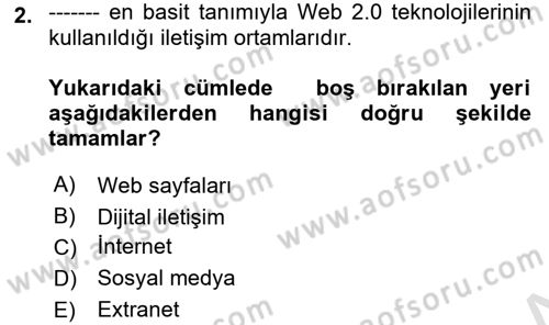 Sosyal Medya Platformları Dersi 2023 - 2024 Yılı (Vize) Ara Sınav Soruları 2. Soru