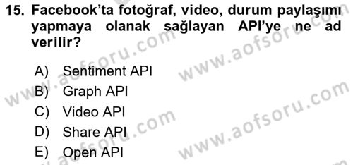 Sosyal Medya Platformları Dersi 2023 - 2024 Yılı (Final) Dönem Sonu Sınav Soruları 15. Soru