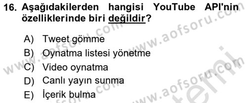Sosyal Medya Platformları Dersi 2023 - 2024 Yılı (Final) Dönem Sonu Sınav Soruları 16. Soru