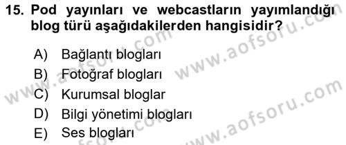 Sosyal Medya Platformları Dersi 2024 - 2025 Yılı (Vize) Ara Sınav Soruları 15. Soru
