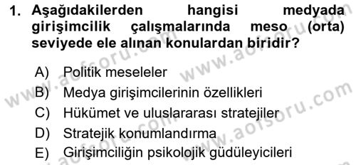 Medya Girişimciliği Dersi 2019 - 2020 Yılı (Vize) Ara Sınav Soruları 1. Soru