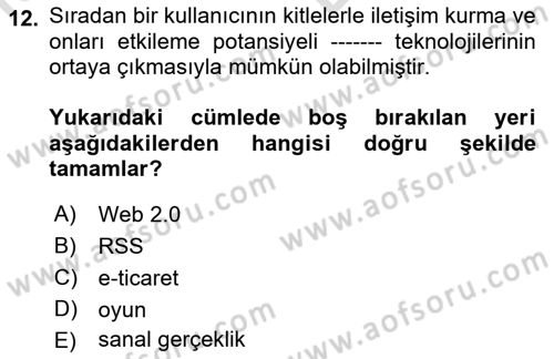Dijital Çağda Reklam Dersi 2021 - 2022 Yılı (Vize) Ara Sınav Soruları 12. Soru