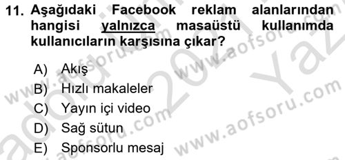 Dijital Çağda Reklam Dersi 2021 - 2022 Yılı Yaz Okulu Sınavı 11. Soru