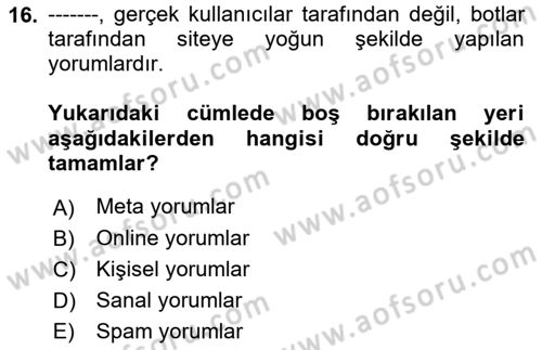 Dijital Çağda Reklam Dersi 2021 - 2022 Yılı Yaz Okulu Sınav Soruları 16. Soru