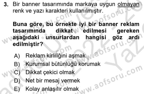 Dijital Çağda Reklam Dersi 2022 - 2023 Yılı Yaz Okulu Sınav Soruları 3. Soru