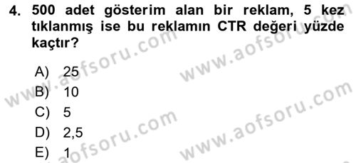 Dijital Çağda Reklam Dersi 2022 - 2023 Yılı Yaz Okulu Sınav Soruları 4. Soru