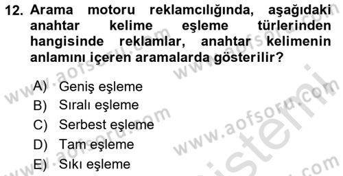 Dijital Çağda Reklam Dersi 2023 - 2024 Yılı (Final) Dönem Sonu Sınav Soruları 12. Soru