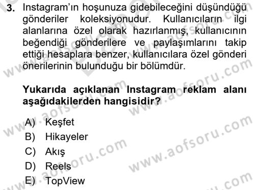 Dijital Çağda Reklam Dersi 2023 - 2024 Yılı (Final) Dönem Sonu Sınav Soruları 3. Soru