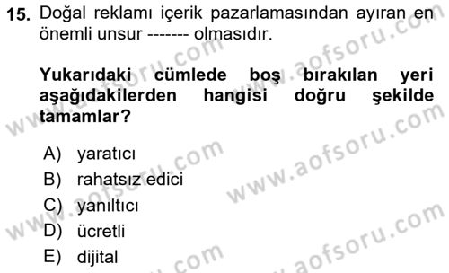 Dijital Çağda Reklam Dersi 2024 - 2025 Yılı (Vize) Ara Sınav Soruları 15. Soru