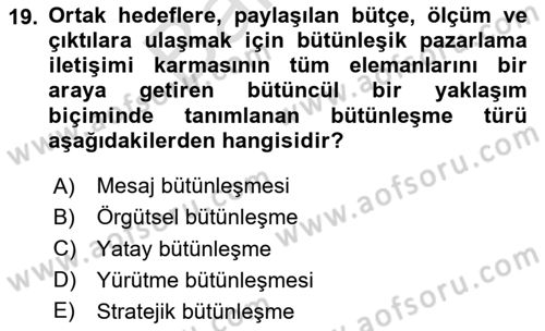 Dijital Çağda Reklam Dersi 2024 - 2025 Yılı (Final) Dönem Sonu Sınav Soruları 19. Soru