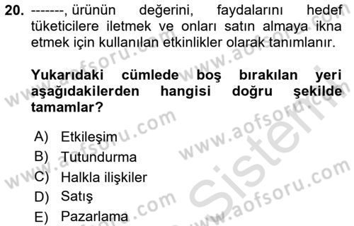 Dijital Çağda Reklam Dersi 2024 - 2025 Yılı (Final) Dönem Sonu Sınav Soruları 20. Soru