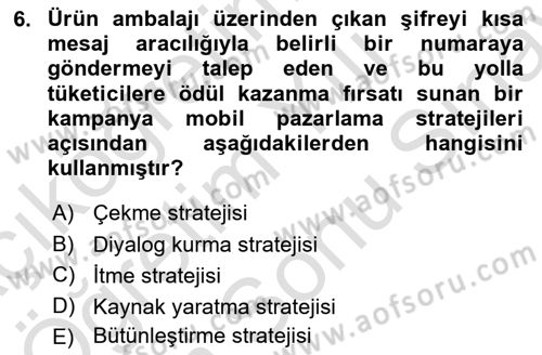 Dijital Çağda Reklam Dersi 2024 - 2025 Yılı (Final) Dönem Sonu Sınav Soruları 6. Soru