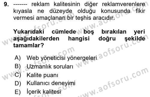 Dijital Çağda Reklam Dersi 2024 - 2025 Yılı (Final) Dönem Sonu Sınav Soruları 9. Soru