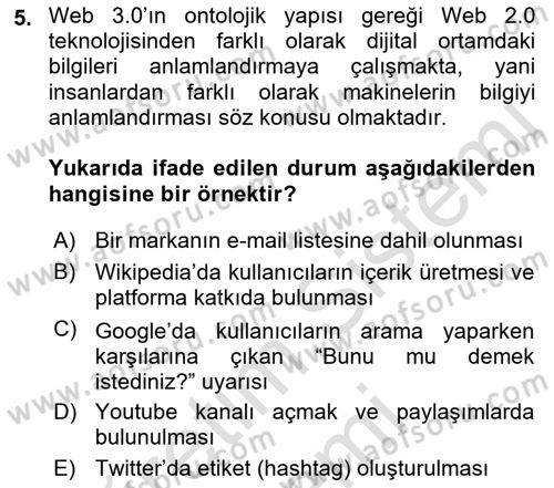 Dijital Medya ve Tüketici Dersi 2021 - 2022 Yılı (Vize) Ara Sınav Soruları 5. Soru