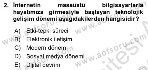 Dijital Medya ve Tüketici Dersi 2021 - 2022 Yılı (Final) Dönem Sonu Sınav Soruları 2. Soru