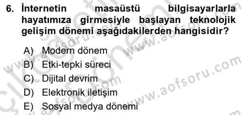 Dijital Medya ve Tüketici Dersi 2022 - 2023 Yılı (Vize) Ara Sınav Soruları 6. Soru