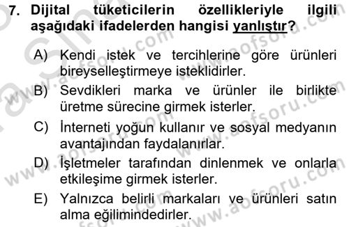 Dijital Medya ve Tüketici Dersi 2022 - 2023 Yılı (Vize) Ara Sınav Soruları 7. Soru