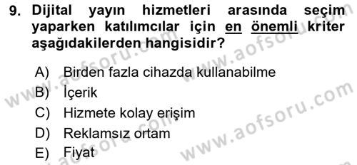 Dijital Medya ve Tüketici Dersi 2022 - 2023 Yılı (Vize) Ara Sınav Soruları 9. Soru