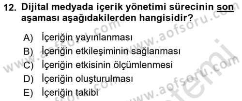 Dijital Medya ve Tüketici Dersi 2022 - 2023 Yılı (Final) Dönem Sonu Sınav Soruları 12. Soru