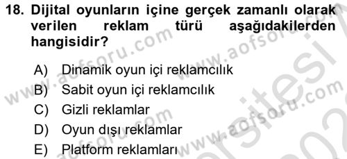 Dijital Medya ve Tüketici Dersi 2022 - 2023 Yılı (Final) Dönem Sonu Sınav Soruları 18. Soru
