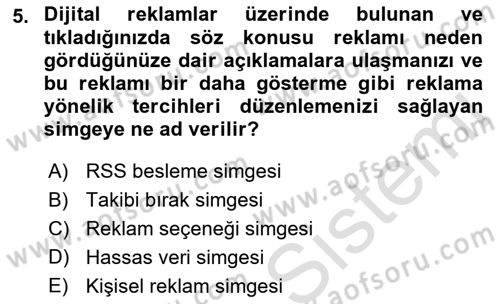 Dijital Medya ve Tüketici Dersi 2022 - 2023 Yılı (Final) Dönem Sonu Sınavı 5. Soru