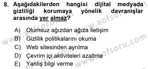Dijital Medya ve Tüketici Dersi 2022 - 2023 Yılı (Final) Dönem Sonu Sınav Soruları 8. Soru