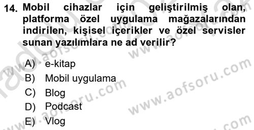 Dijital Medya ve Tüketici Dersi 2022 - 2023 Yılı Yaz Okulu Sınav Soruları 14. Soru