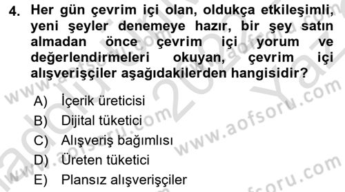 Dijital Medya ve Tüketici Dersi 2022 - 2023 Yılı Yaz Okulu Sınav Soruları 4. Soru