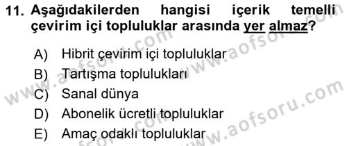 Dijital Medya ve Tüketici Dersi 2023 - 2024 Yılı (Vize) Ara Sınav Soruları 11. Soru