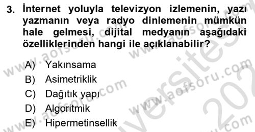 Dijital Medya ve Tüketici Dersi Ara Sınavı Deneme Sınav Soruları 3. Soru